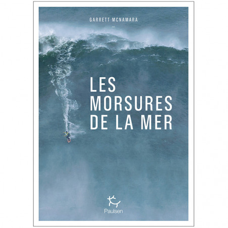 LES MORSURES DE LA MER - PAULSEN 